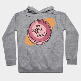 Coffee Date / Cute Coffee Dates Hoodie